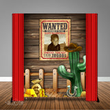 Wild West Wanted 6x8 Banner Backdrop/ Step & Repeat Design, Print and Ship!