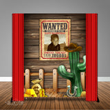 Wild West Wanted 6x8 Banner Backdrop/ Step & Repeat Design, Print and Ship!