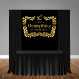 Hennything is Possible 5x6 Table Banner Backdrop/ Step & Repeat, Design, Print and Ship!